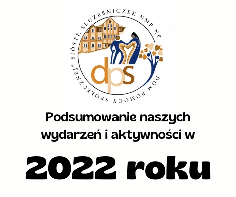 logo DPS. Napis podsumowanie naszych wydarzeń i aktywności w 2022 roku.